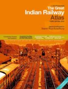 Great Indian Railway Atlas 3rd Edition