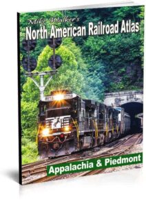 Appalachia and Piedmont Railroad Atlas by Mike Walker