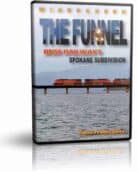The Funnel - The BNSF Spokane Sub