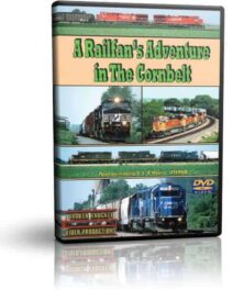 A Railfan's Adventure in the Corn Belt 2 Disc Set