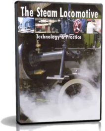 The Steam Locomotive, Technology & Practice