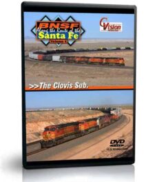 BNSF Along the Route of the Santa Fe, Part 4, Clovis Sub - DVD