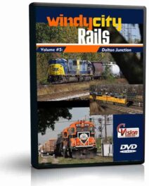 Windy City Rails, Volume 5 "Dolton, Jct."