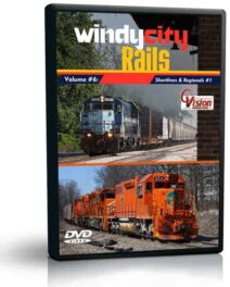 Windy City Rails, Volume 6 "Shortlines & Regional's #1"