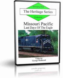 Missouri Pacific - Last Days of the Eagle