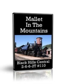 Mallet in the Mountains Black Hills Central 2-6-6-2T #110