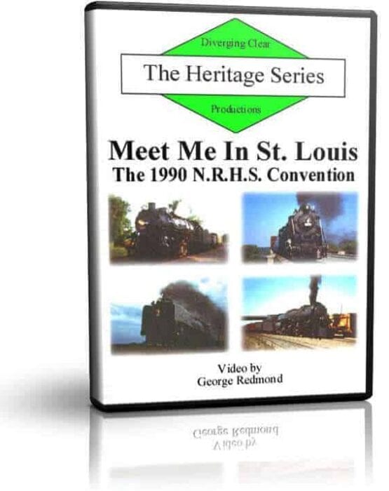 Meet Me In Saint Louis - 1990 NRHS Convention