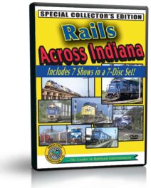 Rails Across Indiana, 7 Great Shows