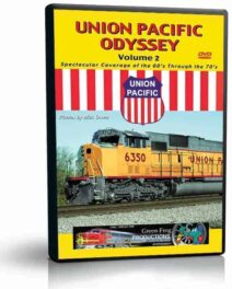 Union Pacific Odyssey, Volume 2, 2 Discs