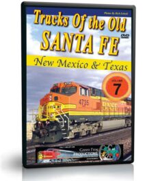 Tracks of the Old Santa Fe, Vol 7; New Mexico & Texas