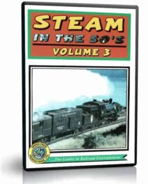 Steam in the 50's Volume 3