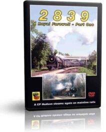 Canadian Pacific 2839 A Royal Farewell, Part 1