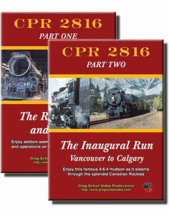 Canadian Pacific CPR 2816 - Two DVD Set - Restoration to Inaugural run