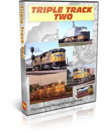 Triple Track Two - The Union Pacific Mainline