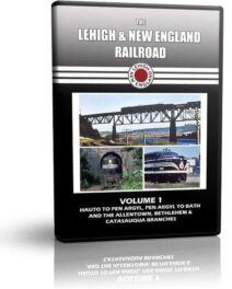 Lehigh & New England Railroad Volume 1