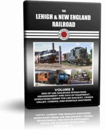 Lehigh & New England Railroad Volume 3