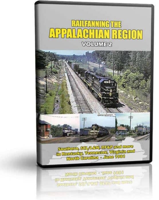 Railfanning the Appalachian Region Volume 2
