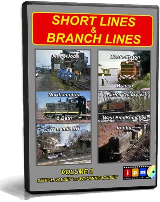 Short Lines & Branch Lines Part 3 Lehigh Valley Wyoming Valley