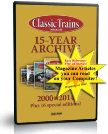 Classic Trains 15-Year Archive on DVD-ROM