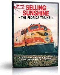 Selling Sunshine, The Florida Trains, Florida East Coast Railway, From Trains Magazine