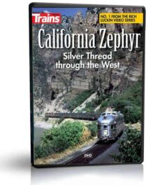 California Zephyr, Silver Thread through the West, from Trains Magazine