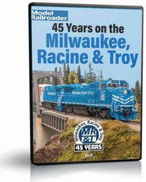 45 Years on the Milwaukee, Racine & Troy