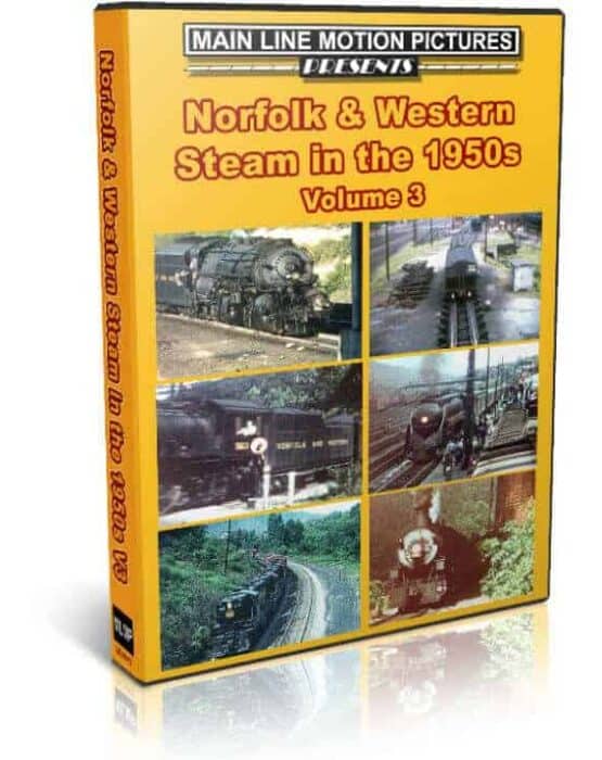Norfolk & Western Steam in the 1950s Volume 3