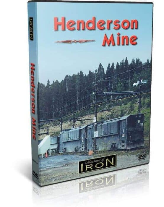 Henderson Mine, Colorado's Molybdenum Mine and Railroad