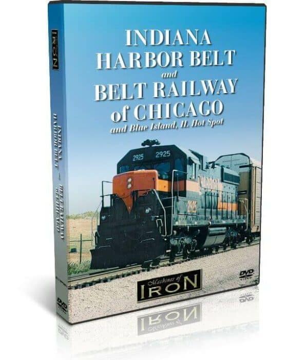 Indiana Harbor Belt and the Belt Railways of Chicago