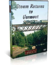 Steam Returns to Vermont
