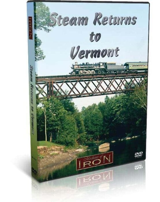 Steam Returns to Vermont