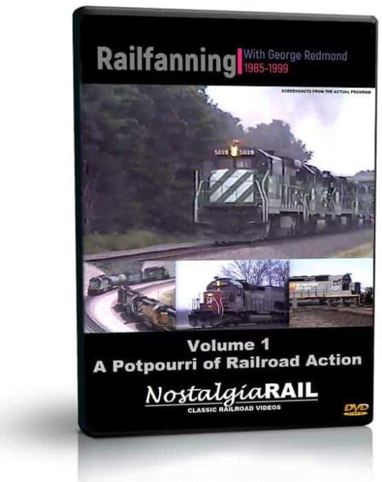 Railfanning Hot Spots with George Redmond, 1985 to 1999