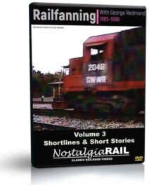 Railfanning with George Redmond, Shortlines & Short Stories