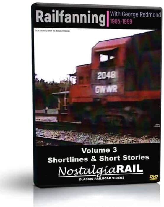 Railfanning with George Redmond, Shortlines & Short Stories