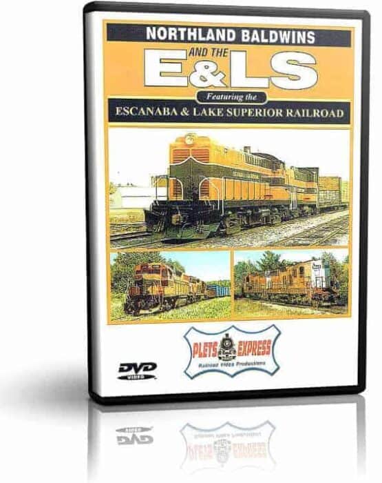 Northland Baldwins and the E&LS The Escanaba & Lake Superior Railroad