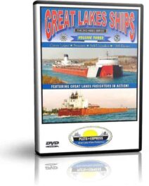 Great Lakes Ships Volume 3 15 Freighters in Action