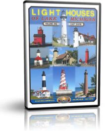 Lighthouses of Lake Michigan Volume 1