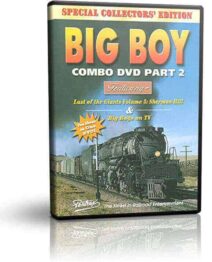 Union Pacific's Big Boy Combo DVD, Part 2