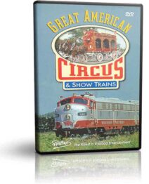 Great American Circus and Show Trains