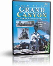 Steam to the Grand Canyon 3751 NRHS Convention Special