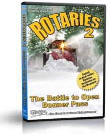 Rotaries 2, Battle to Open Donner Pass