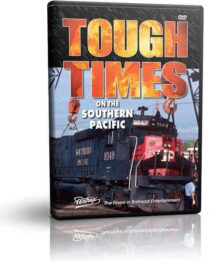 Tough Times on the Southern Pacific