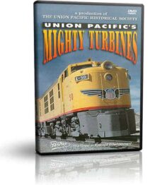 Union Pacific's Mighty Turbines