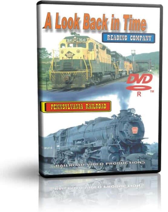 Pennsylvania Railroad & Reading Company Steam, "A Look Back in Time"