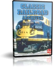Classic Railroad Archives #1, 7 Vintage FIlms, 2 Hours