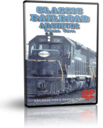 Classic Railroad Archives #3, 7 Vintage FIlms, 2 Hours