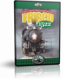 On the Road with Frisco 1522 The Steam Ambassador of St. Louis