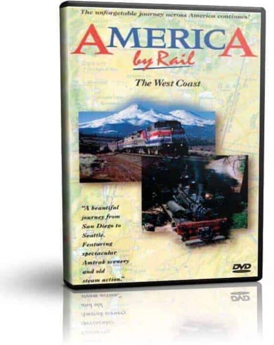 America by Rail The West Coast Route