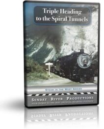 Triple Heading to the Spiral Tunnels, Canadian Pacific Steam