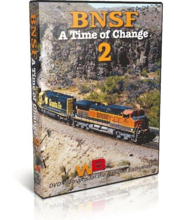 BNSF A Time of Change, Part 2